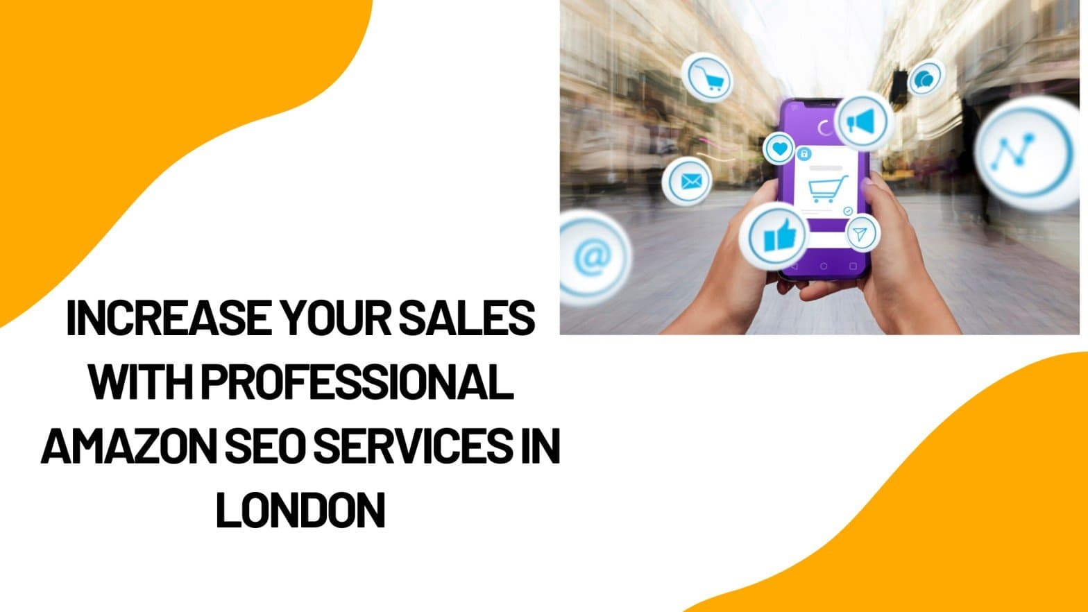 Increase Your Sales with Professional Amazon SEO Services in London
